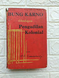 Image of Bung Karno di Hadapan Pengadilan Kolonial