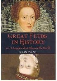 Image of Great Feuds in History - Ten Struggles that Shaped the World