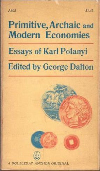 Image of Primitive, Archaic and Modern Economics-Essays of Karl Polanyi