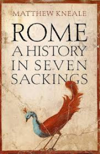 Image of Rome A History in Seven Sackings