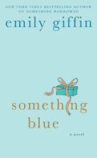 Image of Somehing Blue - A Novel