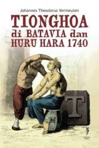 Image of Tionghoa di Batavia dan Huru-hara 1740